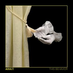 Обложка ADULT. - On The Edge (You Put Me...) ADULT. - On The Edge (You Put Me...)