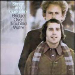 Simon and Garfunkel's - Bridge Over Troubled Water