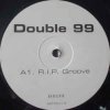 Обложка Double 99 - Ripgroove (Vocal Club Mix Featuring Top Cat) Double 99 - Ripgroove (Vocal Club Mix Featuring Top Cat)