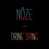 Noze feat. Riva Starr - Dring Dring (Original Mix)