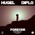 HUGEL & Diplo - Forever feat. Malou & Yuna (Extended Mix)