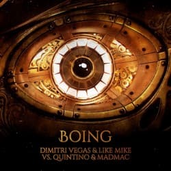 Обложка Dimitri Vegas & Like Mike, Quintino, Mad M.A.C. - Boing