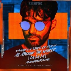 Обложка R3hab & A Touch Of Class - All Around The World (La La La)