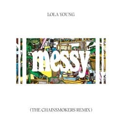 Обложка Lola Young - Messy (The Chainsmokers Remix)