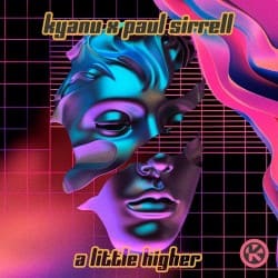 Обложка KYANU feat. Paul Sirrell - A Little Higher