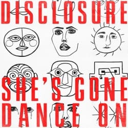 Обложка Disclosure - She’s Gone, Dance On