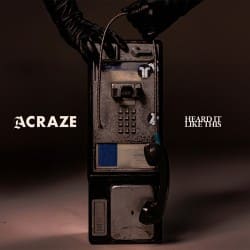 Cover Acraze, Joey Valence & Brae - Heard It Like This (Extended Mix)