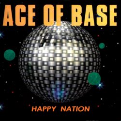 Обложка Ace Of Base - Happy Nation