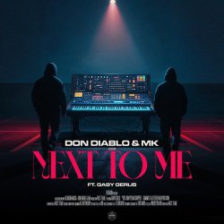 Обложка Don Diablo & MK - Next To Me (feat. Gaby Gerlis)