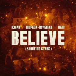 Обложка R3HAB & Mufasa & Hypeman & RANI - Believe (Shooting Stars)