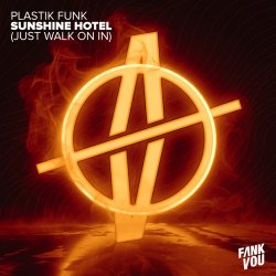 Обложка Plastik Funk & Esox - Sunshine Hotel (Just Walk On In)