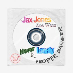 Обложка Jax Jones feat. Zoe Wees - Never Be Lonely