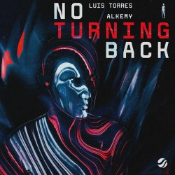 Обложка Luis Torres feat. Alkemy - No Turning Back