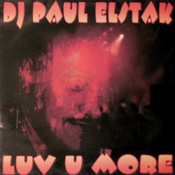 封面 DJ Paul Elstak - Luv U More