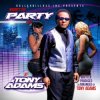 Tony Adams - Where's the Party At