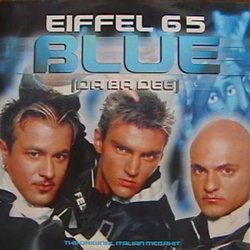 Обложка Eiffel 65 - Blue (Da Ba Dee)