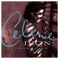 Обложка Celine Dion - The Power Of Love