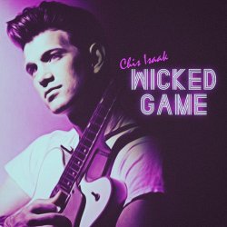 Обложка Chris Issaak - Wicked Game
