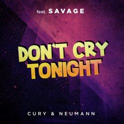 Обложка Savage - Don't Cry Tonight