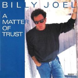 Обложка Billy Joel - A Matter Of Trust