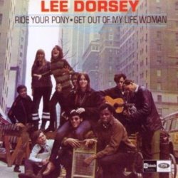 Обложка Lee Dorsey - Ride Your Pony