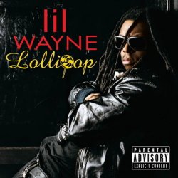 Обложка Lil Wayne - Lollipop (ft. Static Major)