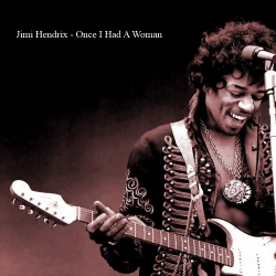 Cover Jimi Hendrix - Once I Had A Woman
