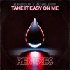 Обложка Bob Sinclar feat. Michael Ekow - Take It Easy On Me (The Cube Guys Remix) Bob Sinclar feat. Michael Ekow - Take It Easy On Me (The Cube Guys Remix)