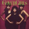 The Cover Girls - We Cant Go Wrong