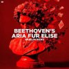 Bassjackers - Beethoven's Aria Fur Elise (Extended Mix)