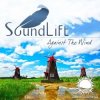 Обложка SoundLift - Against The Wind SoundLift - Against The Wind