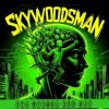 Skywoodsman -    