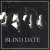 Обложка Blind Date - Your Heart Keeps Burning