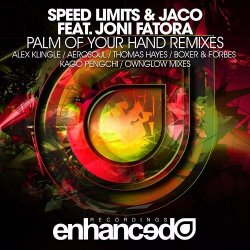 Обложка Jaco, Speed Limits, Joni Fatora - Palm Of Your Hand (Kago Pengchi Remix)