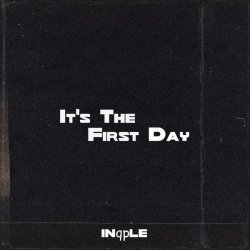 Обложка inqple - It's The First Day