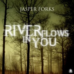 Обложка Jasper Forks - River Flows In You