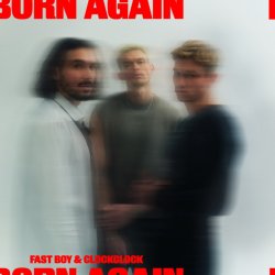 Обложка FAST BOY & ClockClock - Born Again