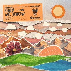 Обложка Braaten & Tom Bailey - Only We Know