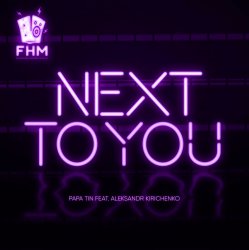 Обложка Papa Tin & Alexsandr Kirichenko - Next to You