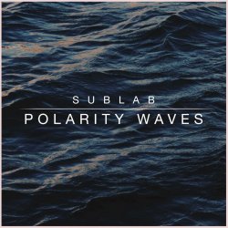 Обложка SubLab - Polarity Waves