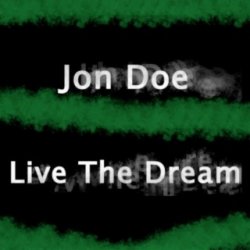 Обложка Jon Doe - Live The Dream