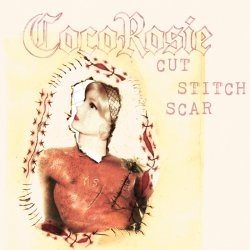 Обложка CocoRosie - Cut Stitch Scar
