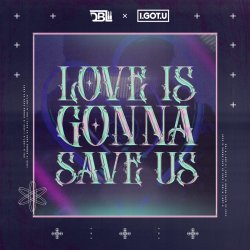 Обложка GonSu - Love Is Gonna Save Us