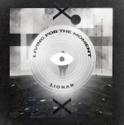 Обложка LIONAR - Living For The Moment