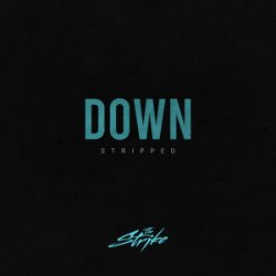 Обложка The Strike - Down (Stripped)