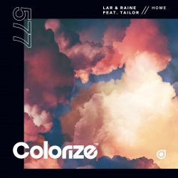 Обложка LAR & Raine feat. Tailor - Home