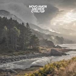 Обложка Novo Amor - Anchor (CYRIL Remix)
