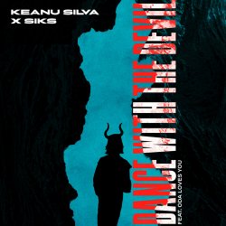 Обложка Keanu Silva & Siks & Oda Loves You - Dance With The Devil