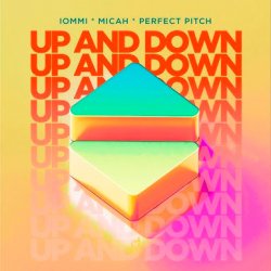 Обложка IOMMI & MICAH & Perfect Pitch - Up And Down