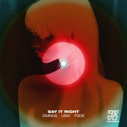 Обложка DMNDS & USA & F3DE - Say It Right